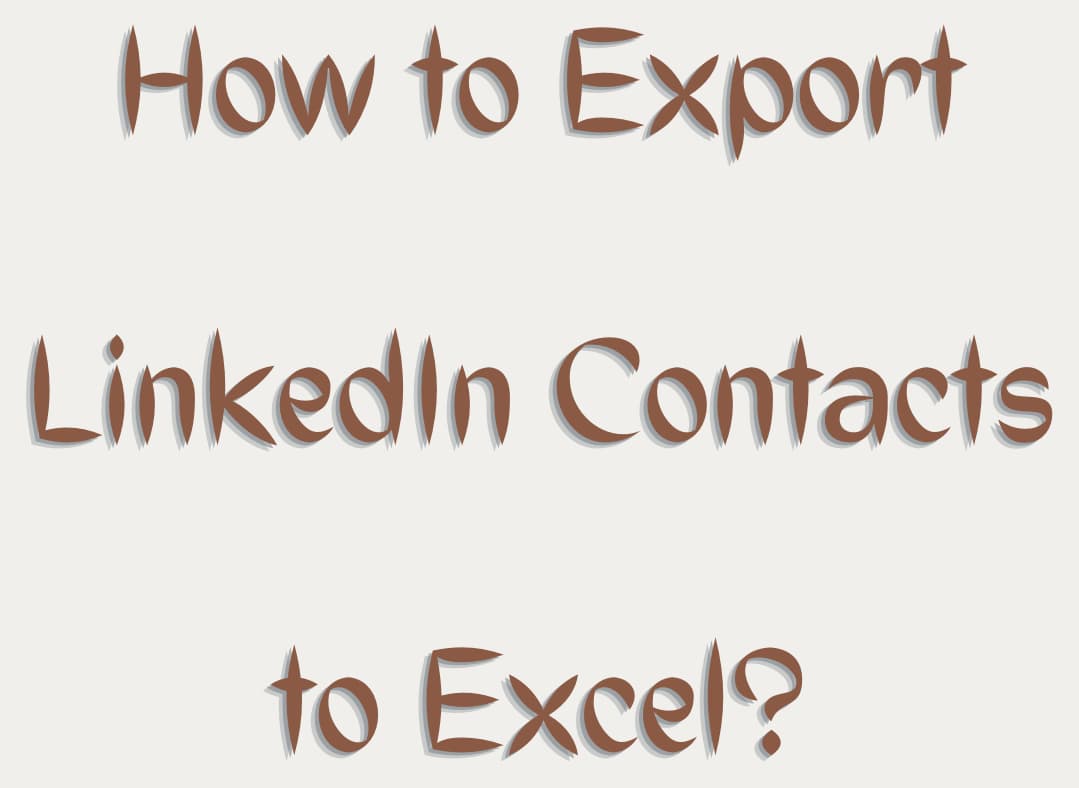 Export LinkedIn Contacts Short Guide Resume Writing Lab